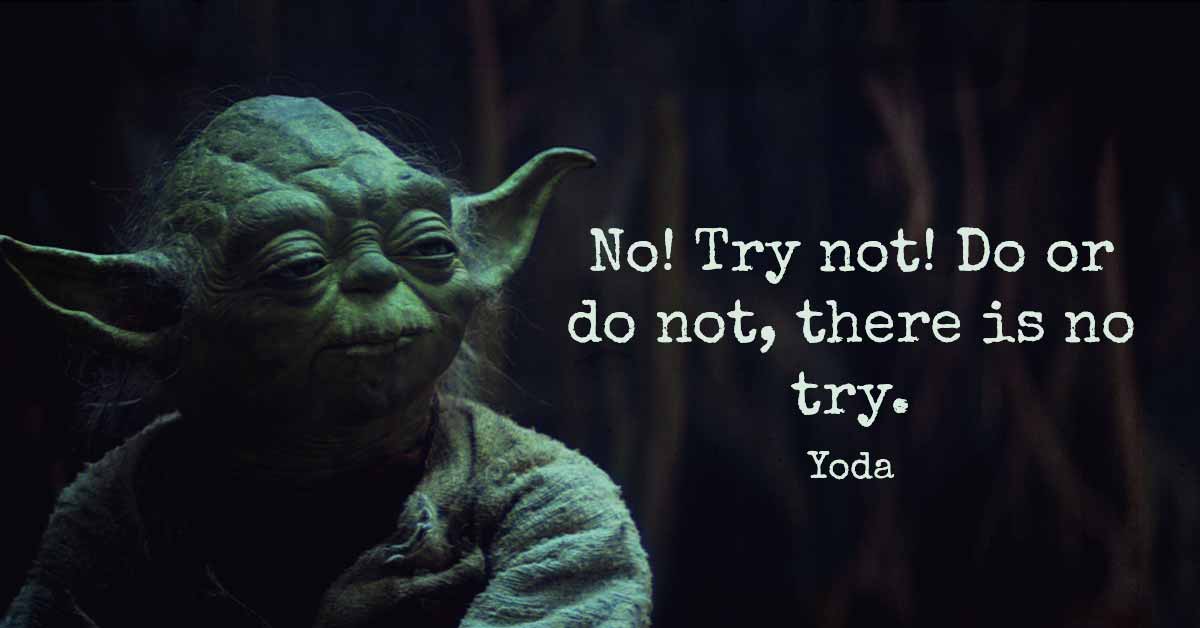 yoda-do-or-do-not.jpg